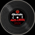 djtomato — anti-crisis mix
