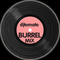 djtomato — burrel mix